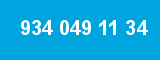 934 049 11 34